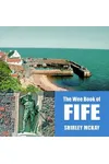 The Wee Book Of Fife