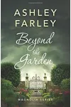 Beyond the Garden