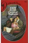 Carnival Madness (As: Erin Ross)