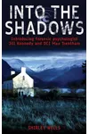 Into the Shadows