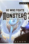 He Who Fights with Monsters 3