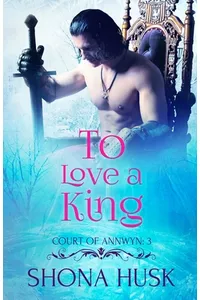 To Love a King