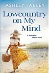 Lowcountry On My Mind