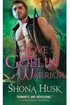 For the Love of a Goblin Warrior