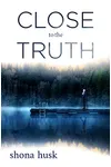 Close to the Truth