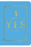 The Year of Yes Journal