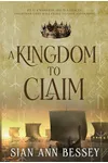 A Kingdom to Claim