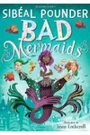 Bad Mermaids