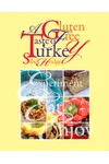 A Gluten Free Taste of Turkey