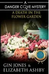 A Death in the Flower Garden