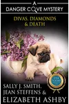 Divas, Diamonds & Death