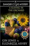 A Slaying in the Orchard
