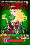 A Poison Manicure & Peach Liqueur