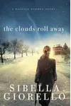 The Clouds Roll Away