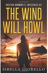 The Wind Will Howl