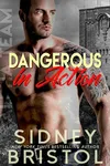 Dangerous in Action