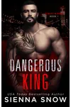 Dangerous King