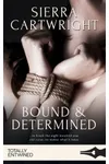 Bound & Determined