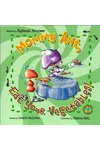 Mommy Ant, Eat Your Vegetables!