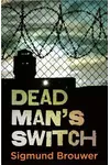 Dead Man's Switch