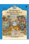 Dr. Drabble's Astounding Musical Mesmerizer