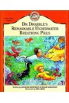 Dr. Drabble's Remarkable Underwater Breathing Pills