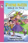 Justine McKeen, Walk the Talk