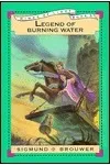 Legend of Burning Water