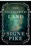 The Shadowed Land