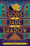 Gods of Jade and Shadow
