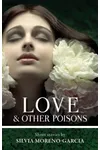 Love & Other Poisons