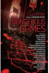 Dangerous Games