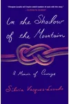 In the Shadow of the Mountain