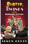 Blotto, Twinks and the Intimate Revue