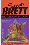 So Much Blood