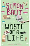 Waste of a Life