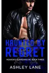 Haunted By Regret