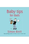 Baby Tips For Dads
