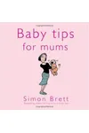Baby Tips For Mums
