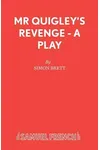 Mr. Quigley's Revenge