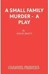A Small Family Murder