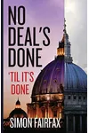 No Deals Done,'til it's done