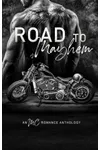 Road to Mayhem