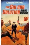 The Six-Gun Solution