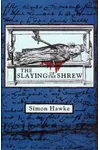 The Slaying of the Shrew