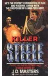 Killer Steele (As:J.D. Masters)