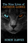 The Nine Lives of Catseye Gomez