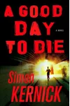 A Good Day to Die