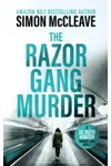The Razor Gang Murder