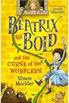 Beatrix the Bold and the Curse of the Wobblers